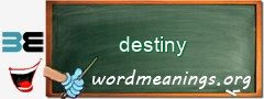 WordMeaning blackboard for destiny